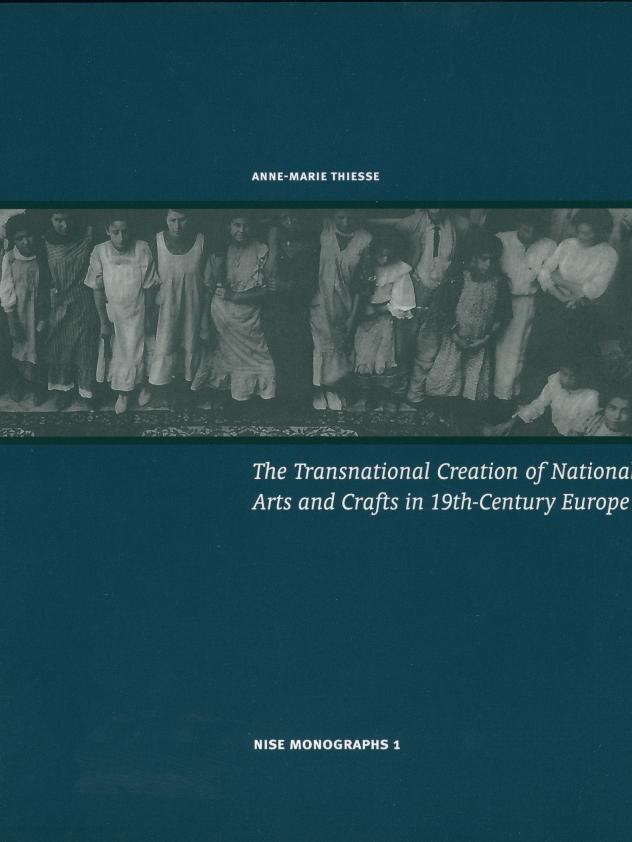 The Transnational Creation of National Arts and Crafts in 19th-Century Europe