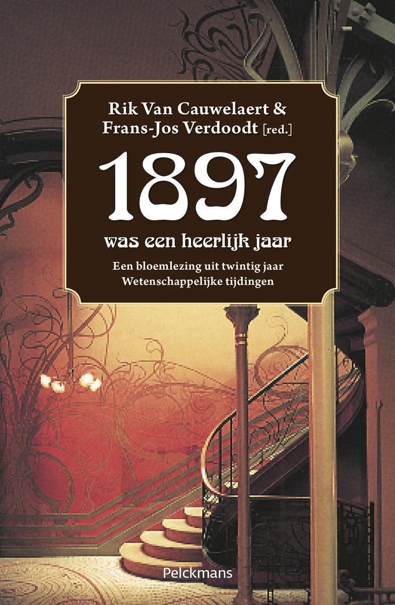 1897 was een heerlijk jaar